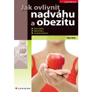 Jak ovlivnit nadváhu a obezitu, Vítek Libor