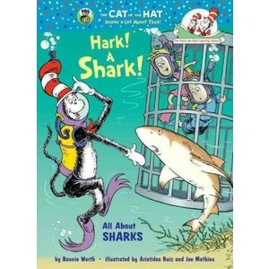Hark! a Shark! : All About Sharks - Bonnie Worth