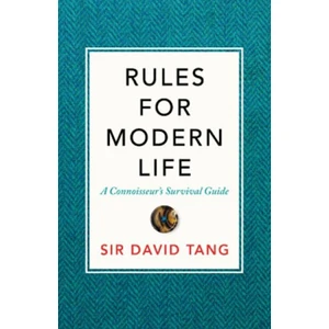 Rules For Modern Life - Tang Sir David