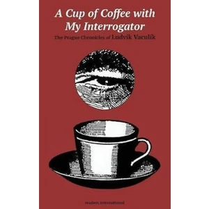 Cup of Coffee with my Interrog - Ludvík Vaculík