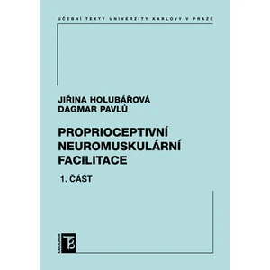 Proprioceptivní neuromuskulární facilitace 1. část