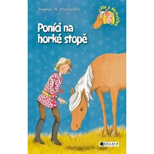 Ela a Mrkvička – Poníci na horké stopě