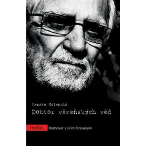 Doktor vězeňských věd - Renata Kalenská