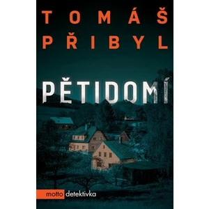 Pětidomí - Přibyl Tomáš