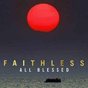 Faithless - All Blessed (3 LP)