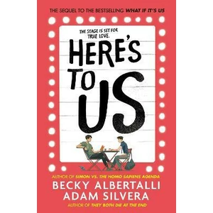 Here's To Us - Adam Silvera