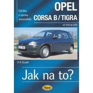 Opel Corsa B/Tigra od 3/93 - 8/00 -- Údržba a opravy automobilů č. 23.