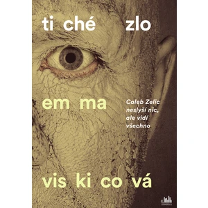 Tiché zlo, Viskicová Emma