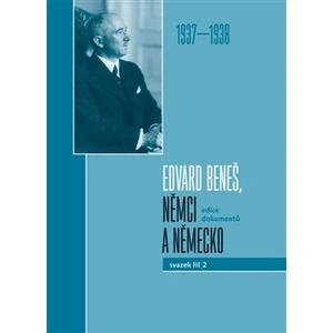 Edvard Beneš, Němci a Německo III/2