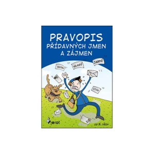 Pravopis přídavných jmen a zájmen - Petr Šulc