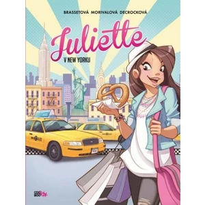 Juliette v New Yorku - Brassetová Rose-Line