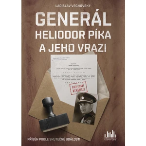 Generál Heliodor Píka a jeho vrazi, Vrchovský Ladislav