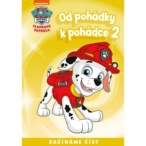 Egmont Od pohádky k pohádce Tlapková patrola 2