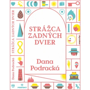 Strážca zadných dvier - Dana Podracká