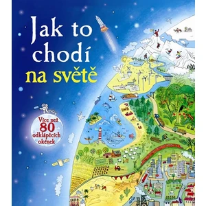 Jak to chodí na světě -- Více než 80 odklápěcích okének