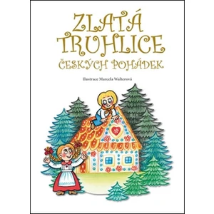 Zlatá truhlice českých pohádek - Marcela Walterová