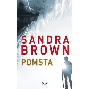 Pomsta - Sandra Brown