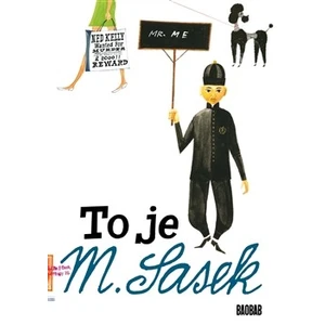 To je M. Sasek - Olga Černá, Martin Salisbury, Pavel Ryska