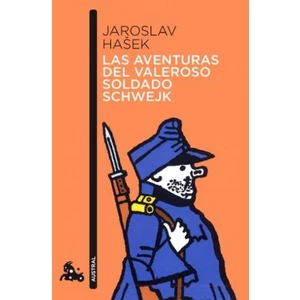 Las aventuras del valeroso soldado Schwejk - Jaroslav Hašek