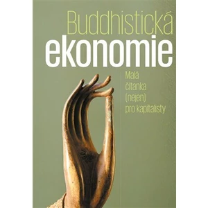 Buddhistická ekonomie - Max Ščur