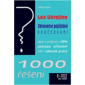 1000 řešení 8/2022 LEX Ukrajina, Vyúčtování ze zdravotní pojišťovny