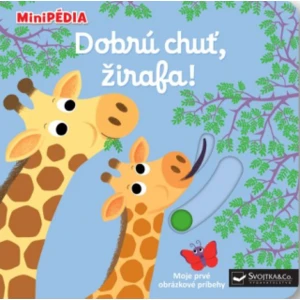 Dobrú chuť, žirafa! - Nathalie Choux