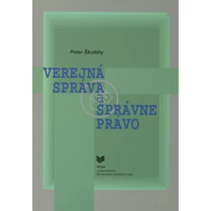 Verejná správa a správne právo - Škultéty Peter