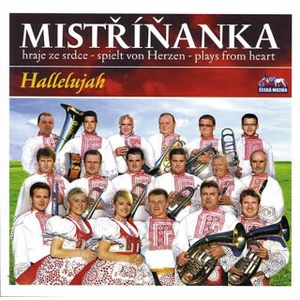 Mistříňanka - Halellujah - 1 CD [CD]