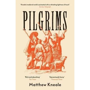 Pilgrims - Matthew Kneale