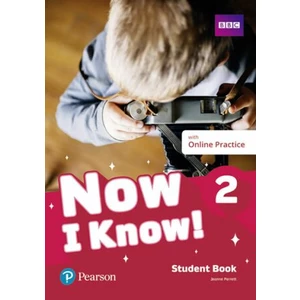 Now I Know 2 Student Book with Online Practice - Jeanne Perrett