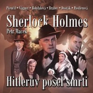 Sherlock Holmes: Hitlerův posel smrti - Petr Macek - audiokniha