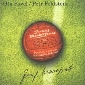 Josef Masopust - Povídky z prvního a druhého poločasu [CD]