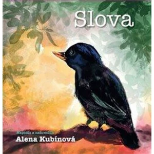 Slova - Alena Kubínová