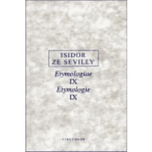 Etymologie IX - Sevilly Isidor ze