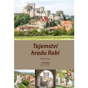 Tajemství hradu Rabí - Zdeněk Ruda