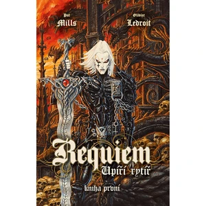 Requiem, upíří rytíř 1 - Vzkříšení - Pat Mills