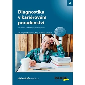 Diagnostika v kariérovém poradenství - Sylvie Navarová, Markéta Lancová