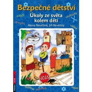 Bezpečné dětství - Úkoly ze světa kolem dětí