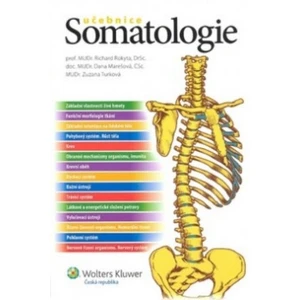 Somatologie - Richard Rokyta, Zuzana Turková, Dana Marešová