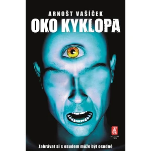 Oko Kyklopa - Arnošt Vašíček
