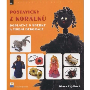 Postavičky z korálků - Klára Žejdlová