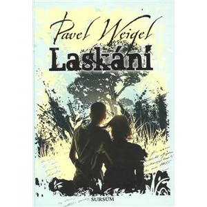 Laskání - Weigel Pavel