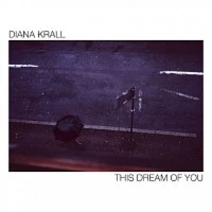 Diana Krall – This Dream of You LP