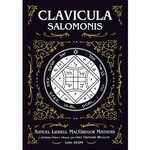 Clavicula Salomonis - Samuel Liddell MacGregor Mathers