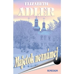 Majetok neznámej - Elizabeth Adler