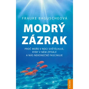 Modrý zázrak - Frauke Baguscheová