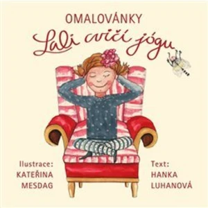 Omalovánky Lali cvičí jógu - Hanka Luhanová