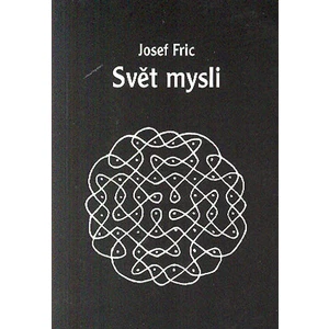 Svět mysli - Josef Fric