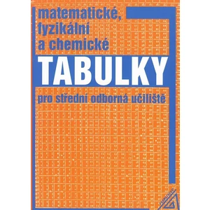 Matematické, fyzikální a chemické tabulky - Martin Macháček, Mikulčák J., Zemánek F.