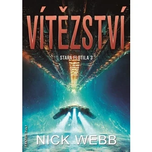 Vítězství - Stará flotila 3 - Nick Webb